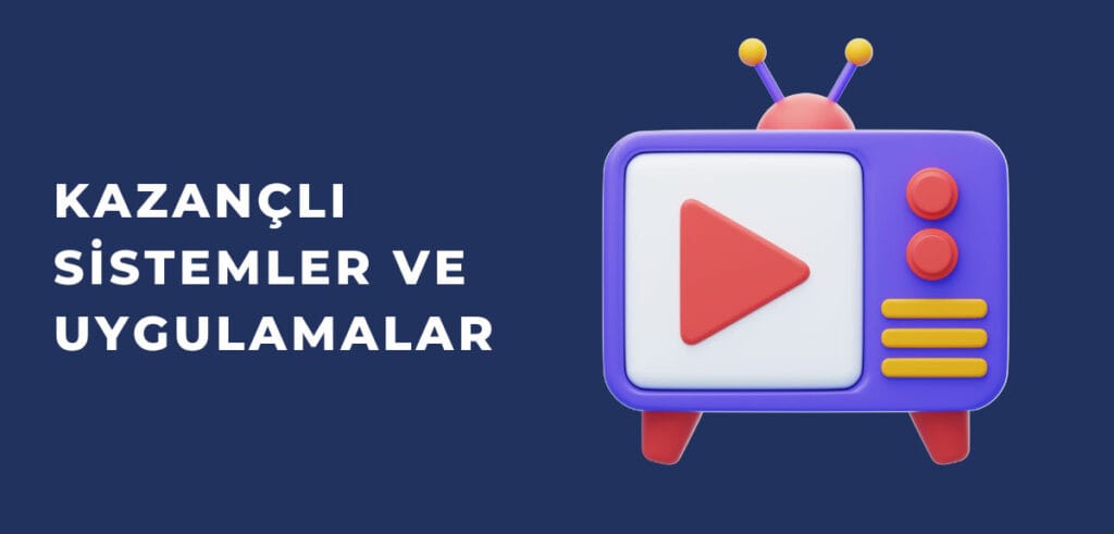 Kazançlı Sistemler ve Uygulamalar